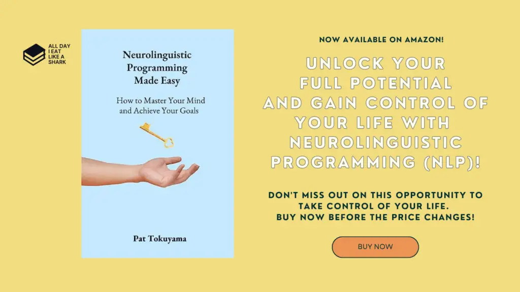 Neurolinguistic Programming Made Easy: How to Master Your Mind and Achieve Your Goals Kindle Edition by Pat Tokuyama; book available on Amazon