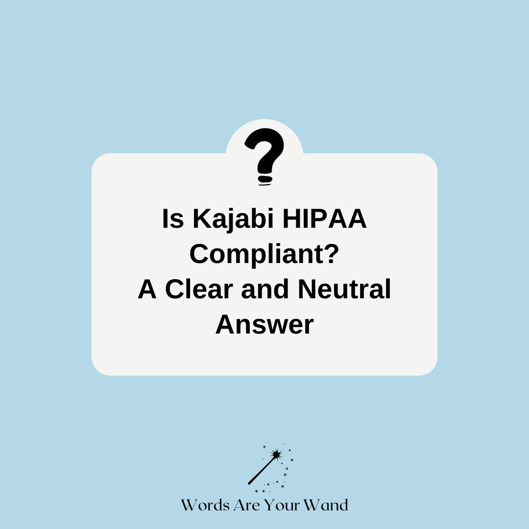 Is Kajabi HIPAA Compliant? A Clear and Neutral Answer