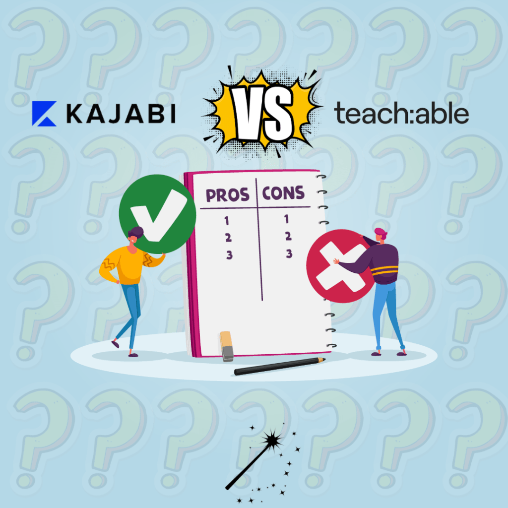 Kajabi vs. Teachable: Pros and Cons